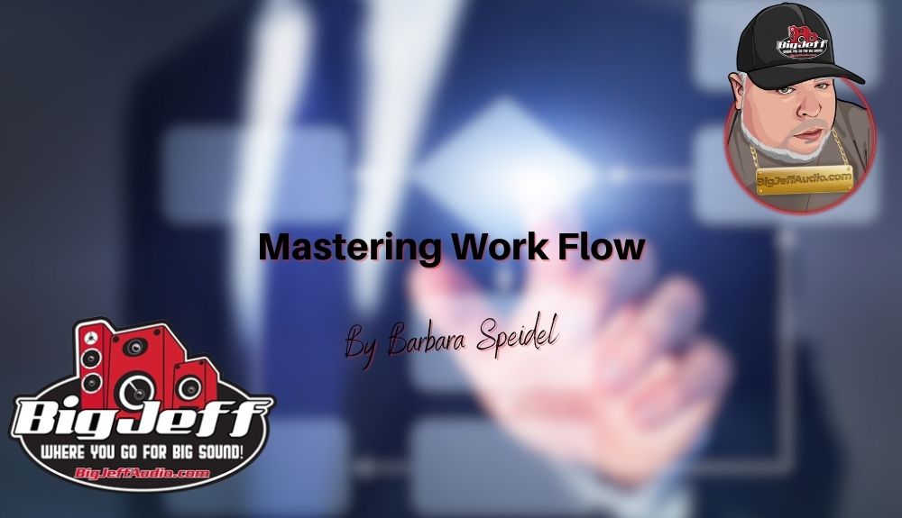 Mastering Work Flow
