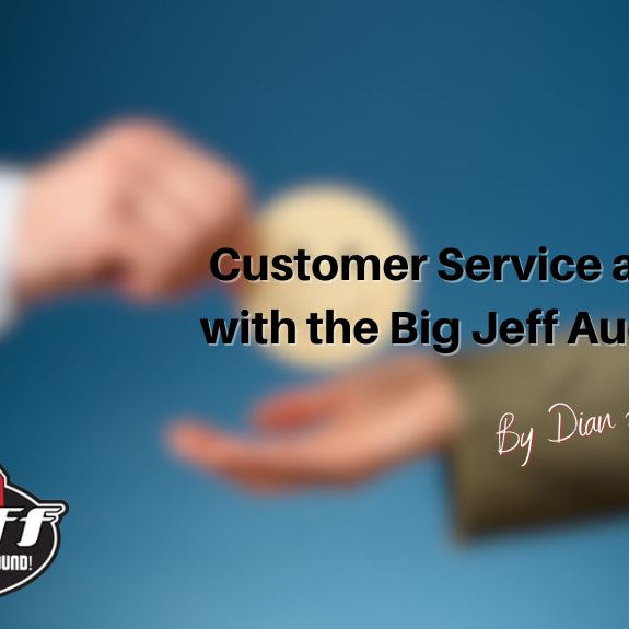 Customer Service and Sales with the Big Jeff Audio Team
