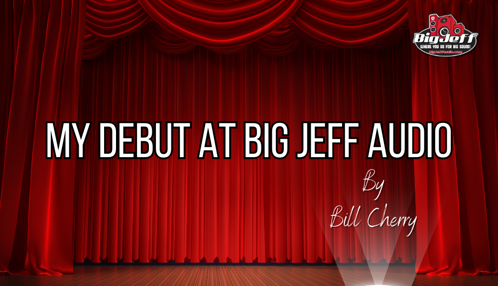 My Debut At Big Jeff Audio