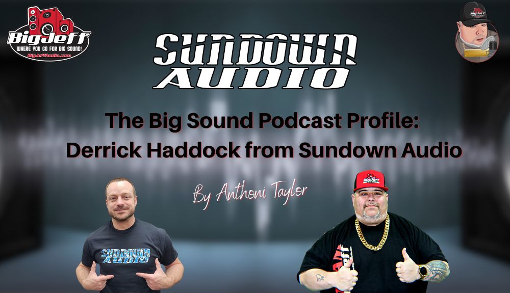 The Big Sound Podcast Profile: Derrick Haddock from Sundown Audio