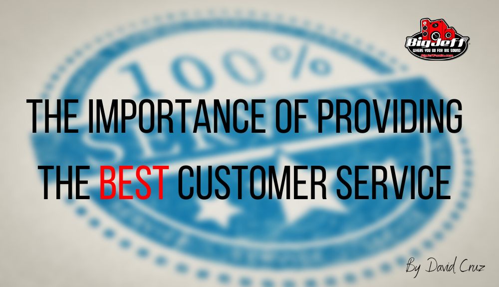 The importance of providing the best possible customer service