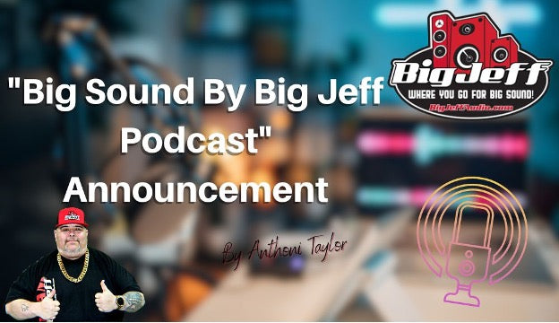 Big Sound by Big Jeff Podcast Announcement