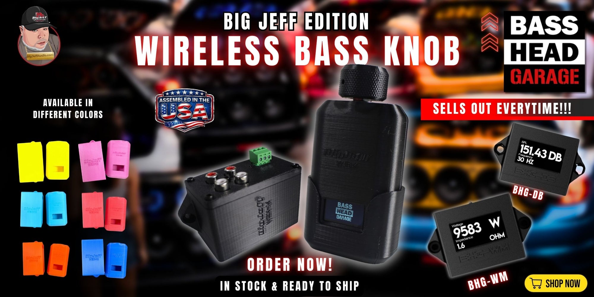 This image is a promotional image showing the Basshead Garage wireless bass knob on sale, it says Big Jeff Edition Wireless bass knob in bight neon red and shows pictures of the Bass Knob and all the color cases, plus some of the other products that Basshead garage sells , the decibel meter and the wattmeter