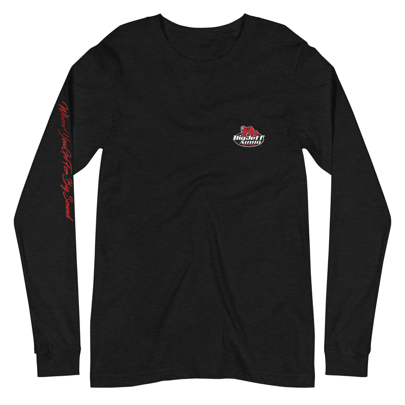Official Big Jeff Audio Long Sleeve Unisex w/ Logo and Slogan