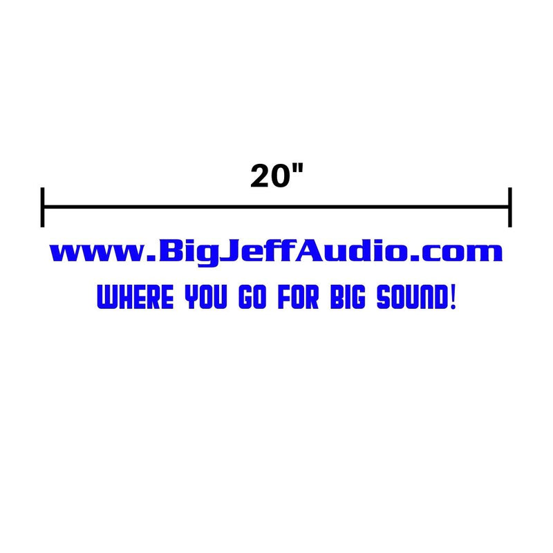 Official Big Jeff Audio 20in Vinyl Decal w/ Website Address and Slogan SW-SWEB