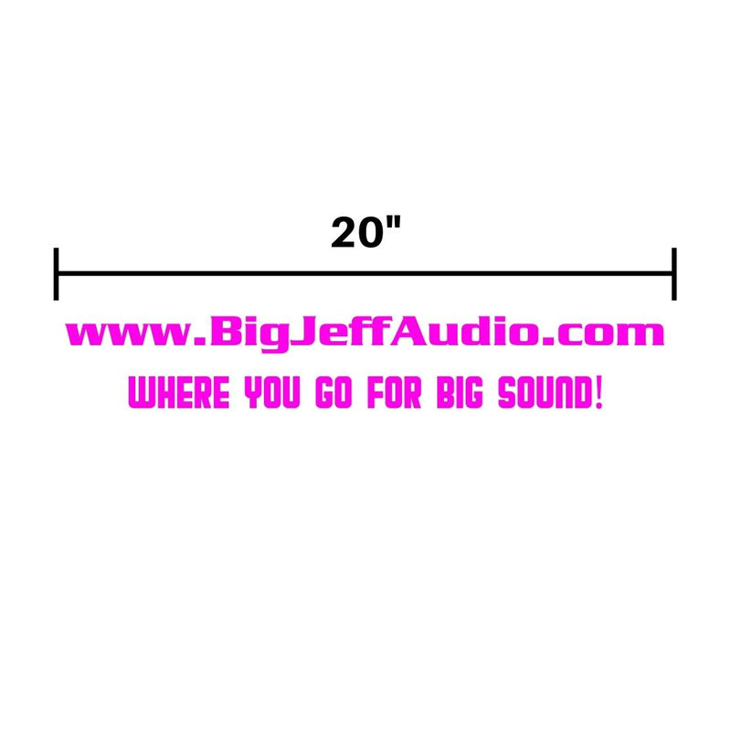 Official Big Jeff Audio 20in Vinyl Decal w/ Website Address and Slogan SW-SWEB